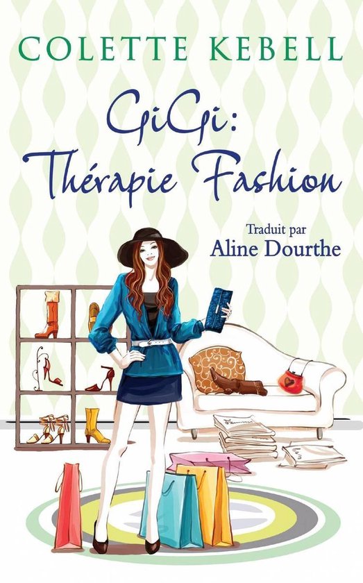 GiGi : Thérapie Fashion