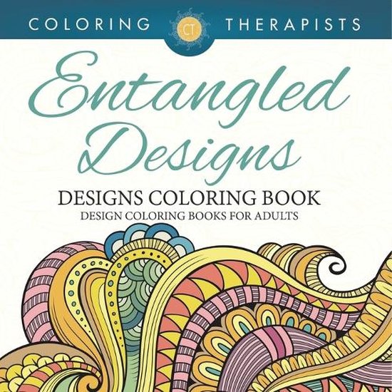 Entangled Designs Coloring Book For Adults - Adult Coloring  ... - cover