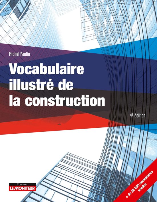 Le moniteur - Vocabulaire illustré de la construction