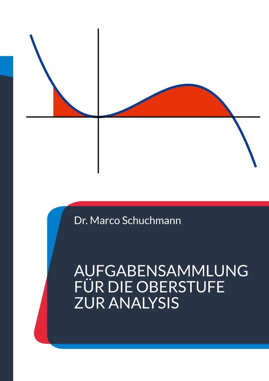 Aufgabensammlung für die Oberstufe zur Analysis - cover