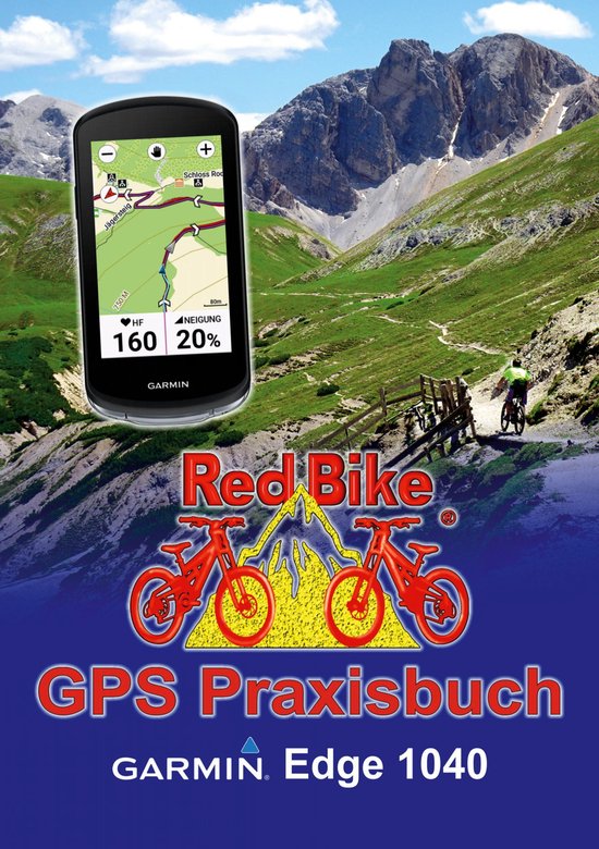 GPS Praxisbuch-Reihe von Red Bike - GPS Praxisbuch Garmin Ed ... - cover