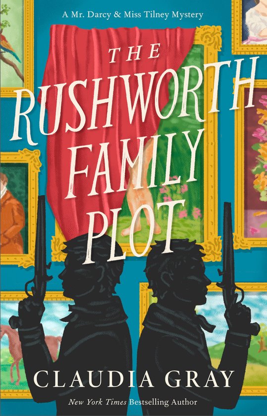 MR. DARCY & MISS TILNEY MYSTERY-The Rushworth Family Plot - cover