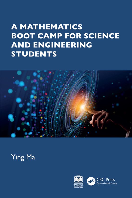 A Mathematics Boot Camp for Science and Engineering Students - cover