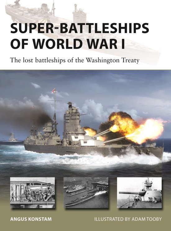 New Vanguard- Super-Battleships of World War I