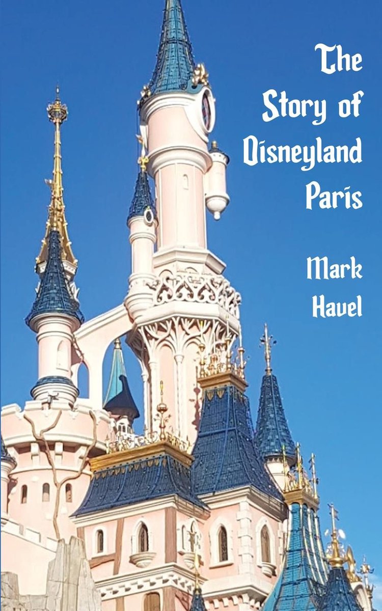 Omslag van The Story of Disneyland Paris