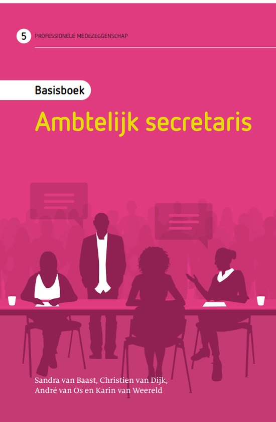 Secretaris Basisboek Ambtelijk secretaris - Naslagwerk voor medezeggenschap - OR ...