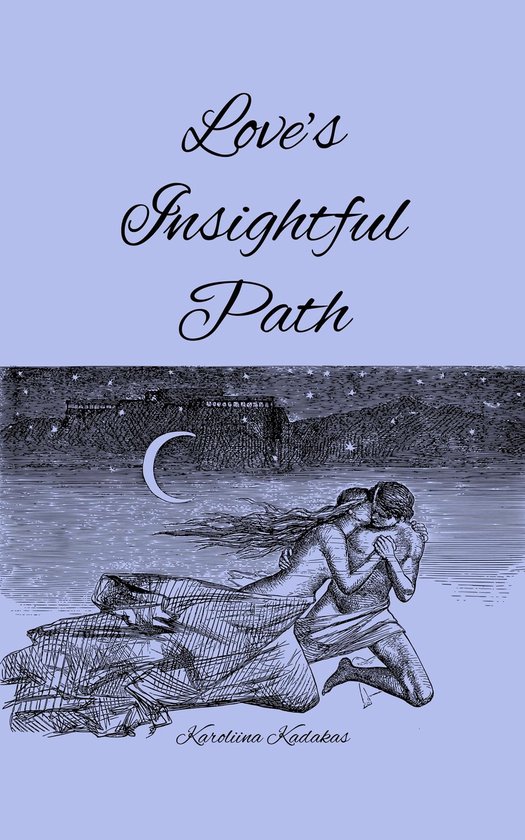 Love's Insightful Path