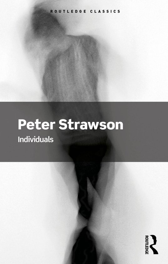 Couverture de livre avec une image floue d'une personne. Titre: Peter Strawson Individuals. Routledge Classics.