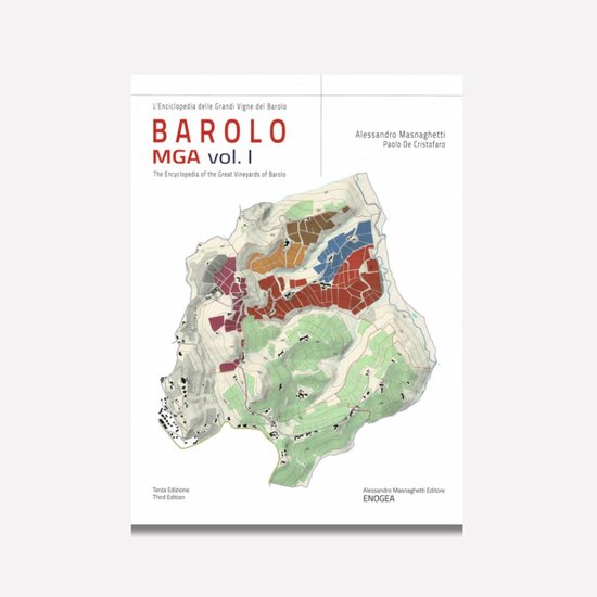 Barolo MGA vol.1, The Encyclopedia of the Great Vineyards of ... - cover
