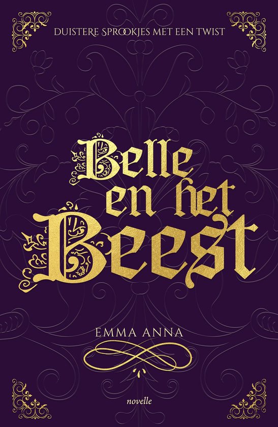 Duistere sprookjes met een twist - Belle en het Beest