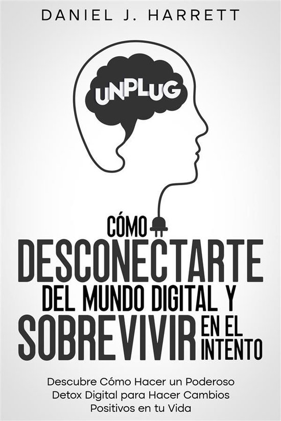 Cómo Desconectarte del Mundo Digital y Sobrevivir en el Int ... - cover