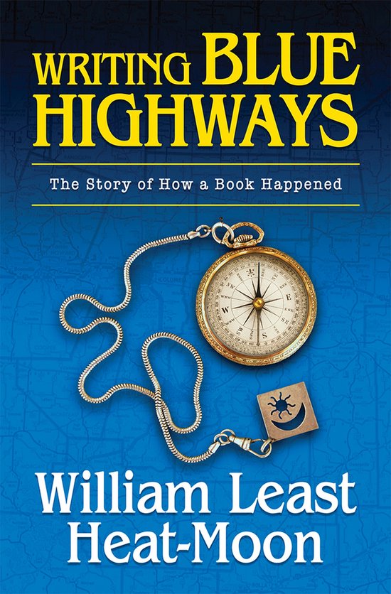 Writing BLUE HIGHWAYS - cover
