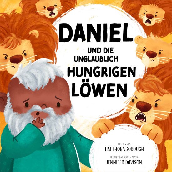 Daniel und die unglaublich hungrigen Löwen - cover