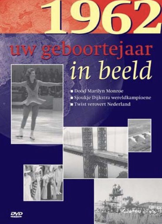 Geboortejaar in Beeld - 1962