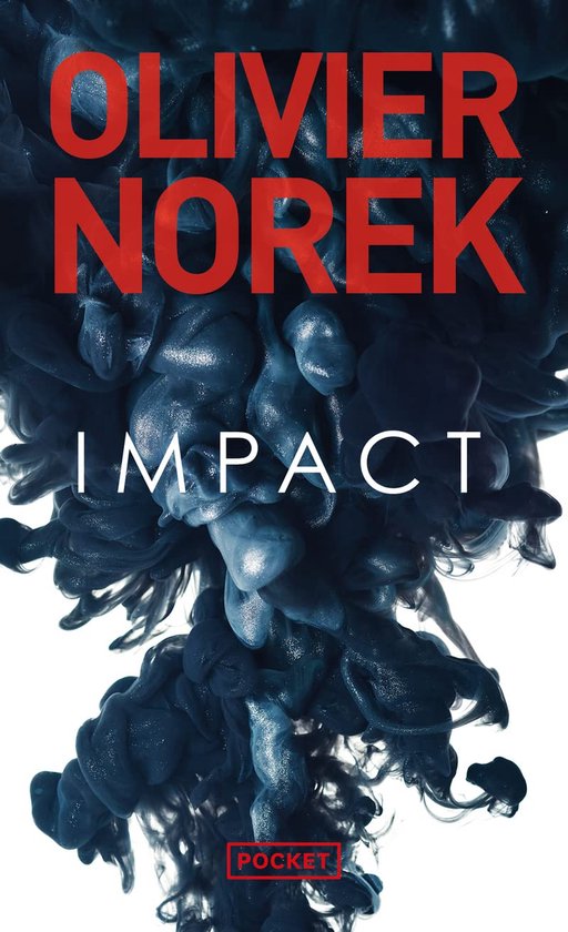 Livre "Impact" par Olivier Nowak, avec texte rouge sur fond blanc et nuages d'encre sombres.
