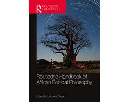 Routledge Handbook of African Political Philosophy