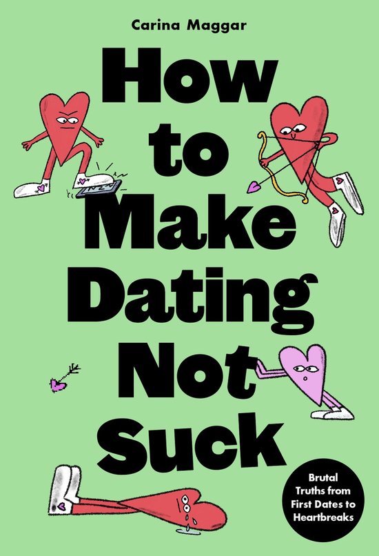 How to Make Dating Not Suck - cover