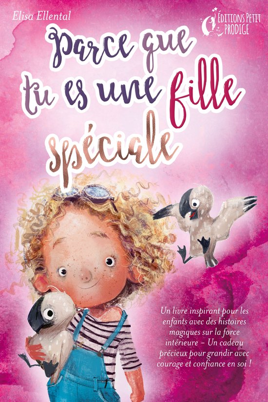 Parce que tu es une fille unique : un livre remplit d'histoi ... - cover