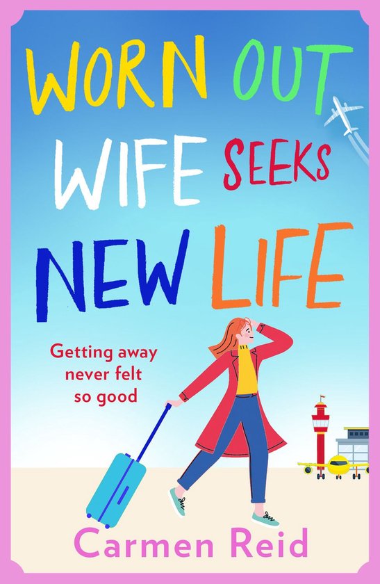 Worn Out Wife Seeks New Life - cover