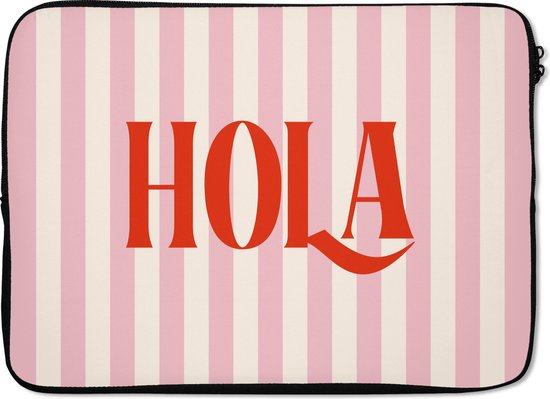 Laptophoes met roze en witte strepen en rode 'HOLA'-tekst.