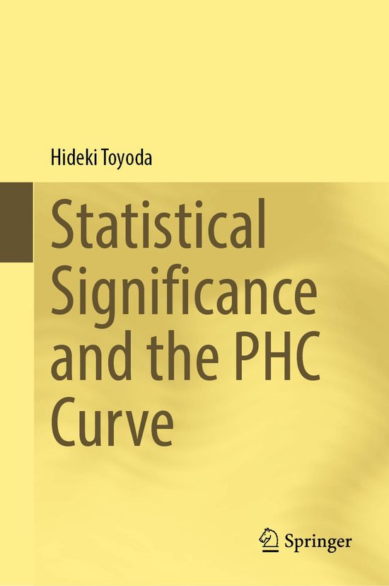 Statistical Significance and the PHC Curve (ebook), Hideki Toyoda