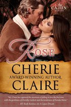 Rose (The Cajun Series Book 2)