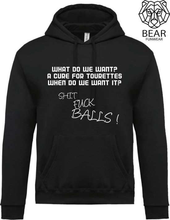 Que voulons-nous ? Un remède contre les tourettes ! Quand le voulons-nous ? Merde, putain de couilles | Sweat à capuche Fun | drôle à capuche | Taille XXXXL