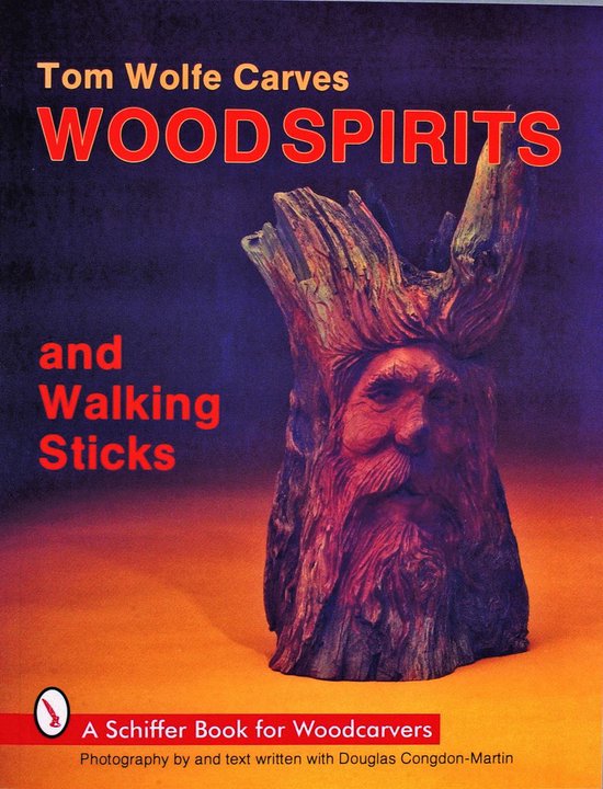 Livre "Tom Wolfe Carves WOODSPIRITS and Walking Sticks", avec une image d'une sculpture en bois d'un visage avec une barbe.