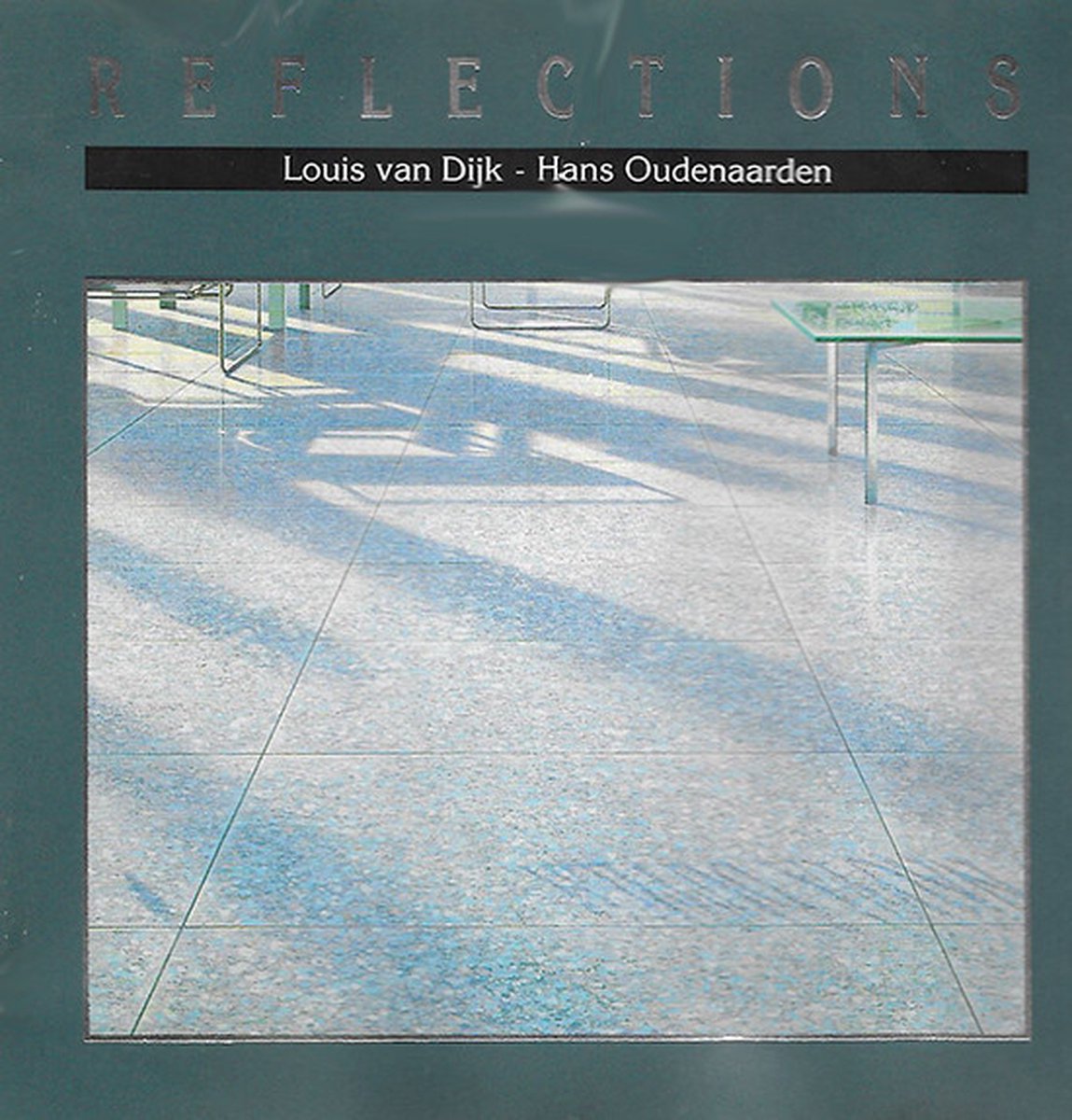 Louis van Dijk - Hans Oudenaarden – Reflections - Cd Album