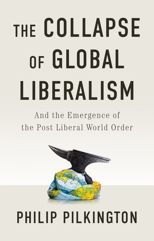 The Collapse of Global Liberalism - cover