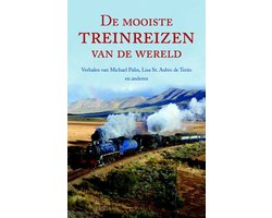 De mooiste treinreizen van de wereld