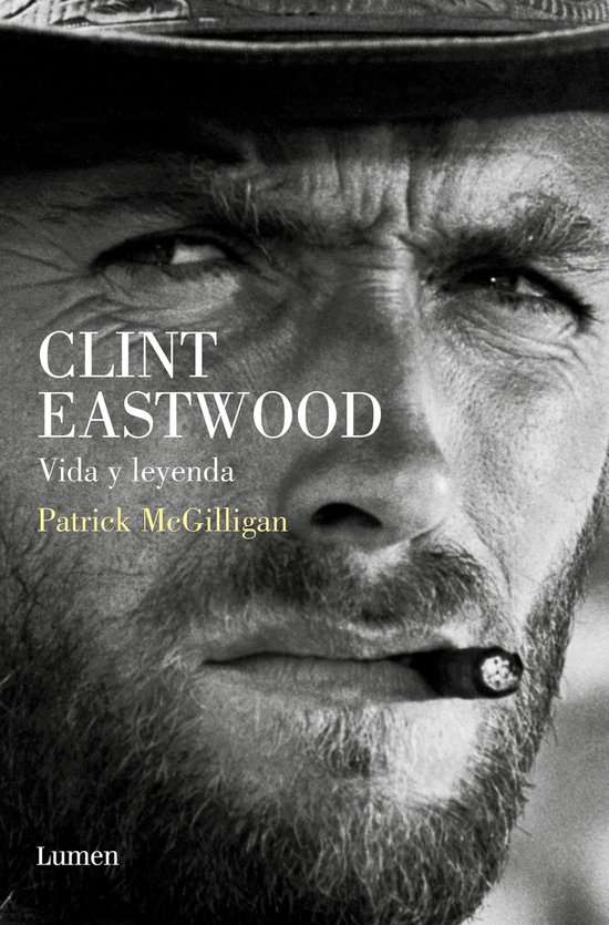 Clint Eastwood. Vida y leyenda - cover