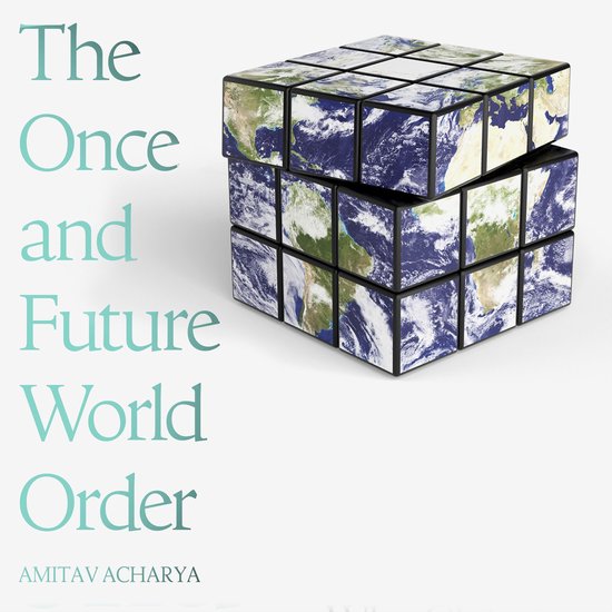 The Once and Future World Order - cover