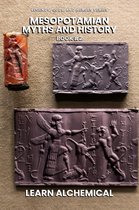 Legends, Gods, and Heroes 2 - Mesopotamian Myths and History
