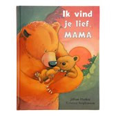 Ik vind je lief, mama