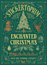 Groene omslag met de titel 'STICKERTOPIUM ENCHANTED CHRISTMAS'. Afbeeldingen van de Kerstman, een kerstboom en een rendier. Onderaan een slee met rendieren. "OVER 400 STUNNING STICKERS".