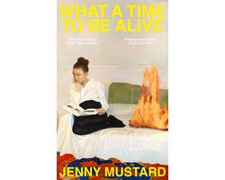 Omslag van What A Time To Be Alive