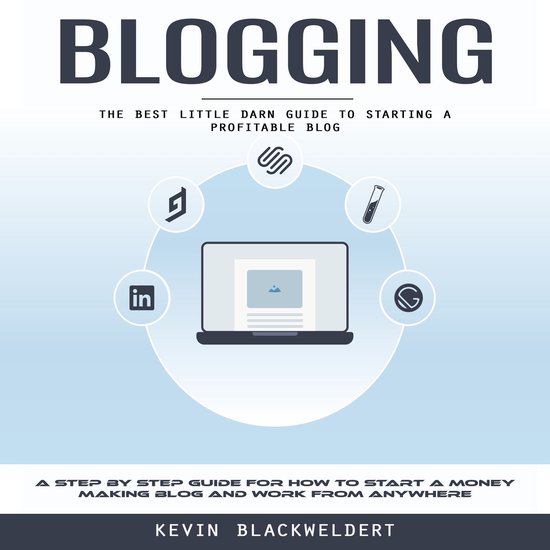 Blogging: The Best Little Darn Guide to Starting a Profitabl ... - cover