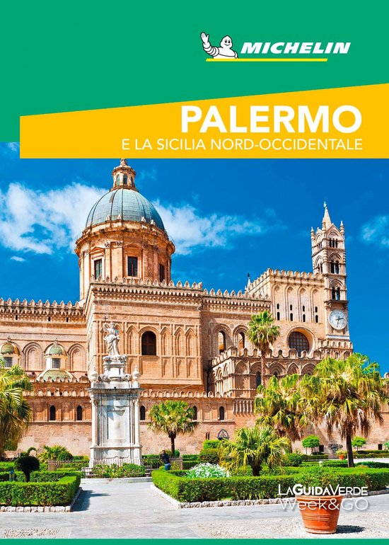 Palermo e la Sicilia Nord-Occidentale Guida Turistica Michelin