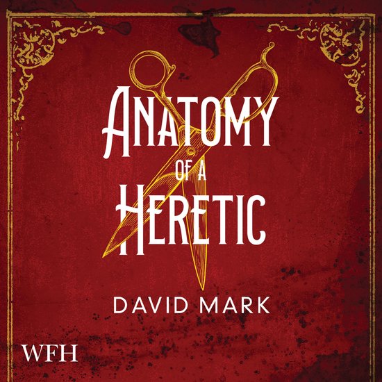 Anatomy of a Heretic - cover