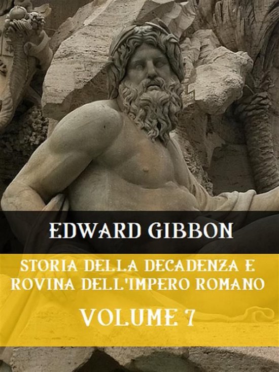 Storia Della Decadenza e Rovina Dell'Impero Romano 7 - Stori ... - cover