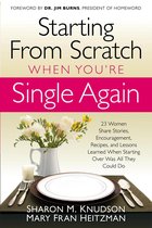 Starting From Scratch When You're Single Again
