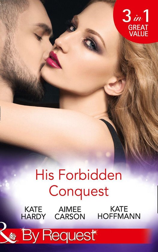 Mills & Boon By Request - His Forbidden Conquest