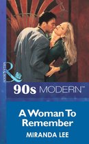 A Woman To Remember (Mills & Boon Vintage 90s Modern)