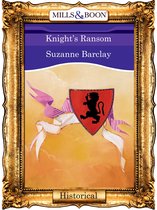 Knight's Ransom (Mills & Boon Vintage 90s Historical)