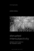 Thinking Media -  Disrupted Intersubjectivity