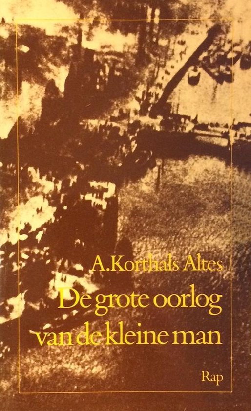 Boek cover De grote oorlog van de kleine man van A. Korthals Altes (Paperback)
