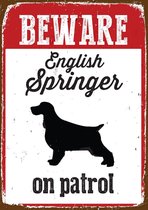 Beware English Springer On Patrol