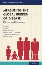 Population-Level Bioethics -  Measuring the Global Burden of Disease