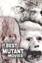 Movie Monsters 2020 (B&w)-The Best Mutant Movies